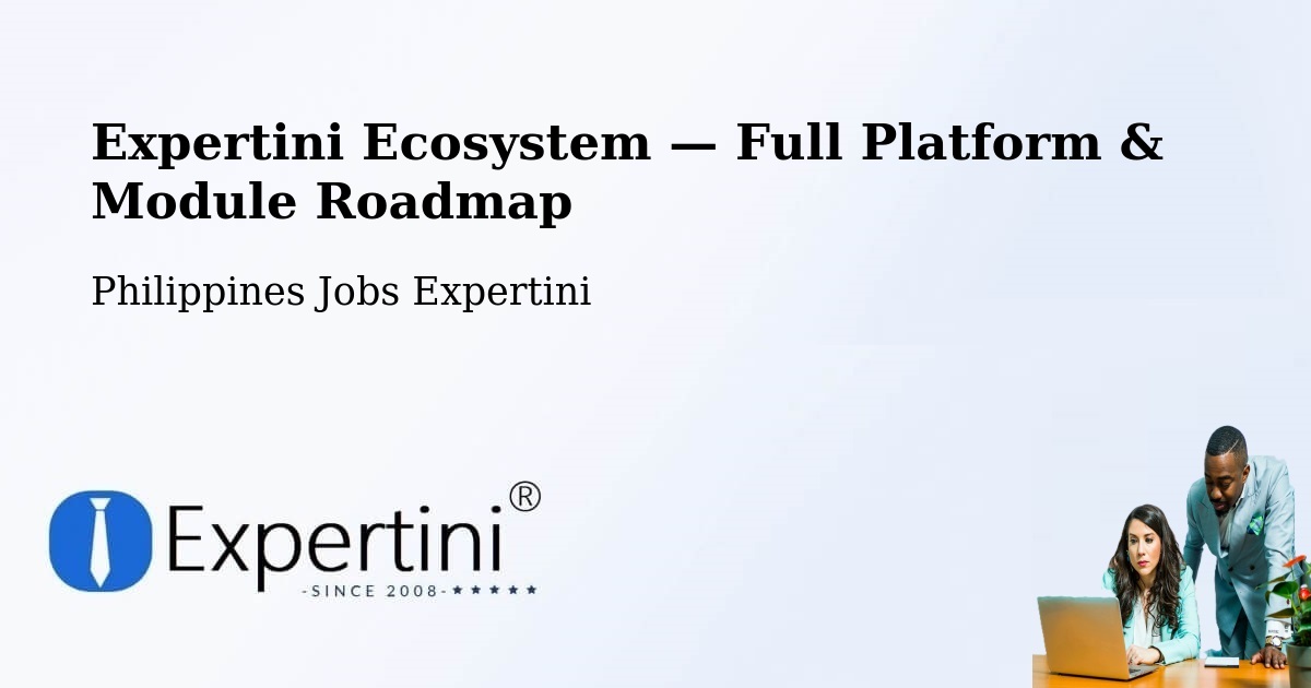 Expertini Ecosystem — Full Platform & Module Roadmap – Binitayan